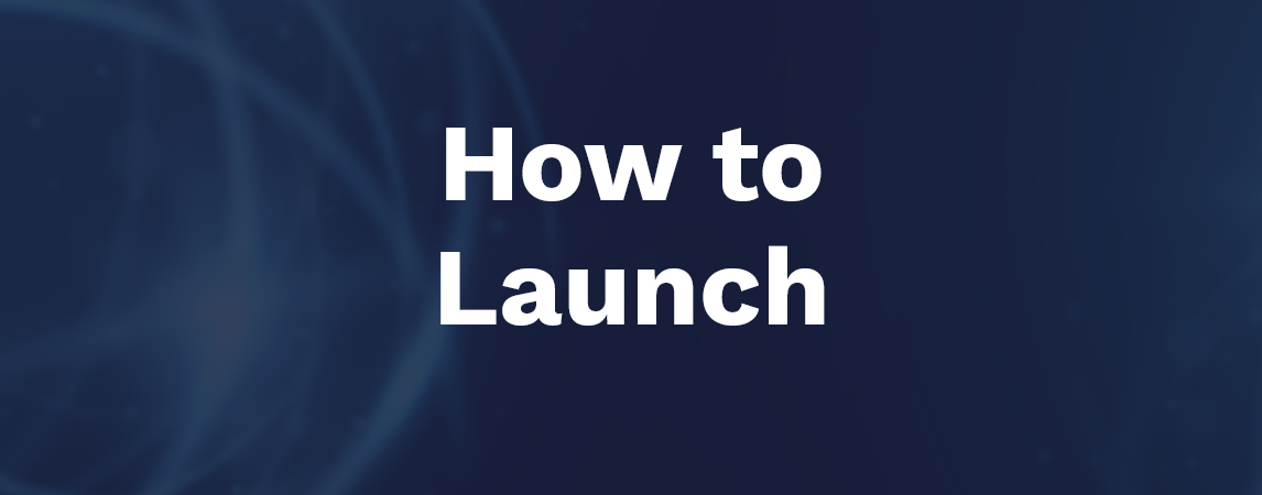 Text on image thumbnail: How to Launch